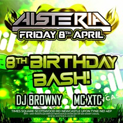 Histeria 8th Birthday Bash DJ Browny MC XTC