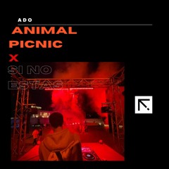 Si No Ests X Animal Picnic (ADO EDIT)