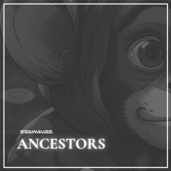Ancestors