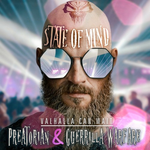 Preatorian & Guerrilla Warfare - State Of Mind (TEASER)