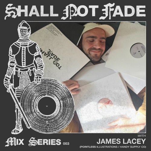 SNF Mix 003 // James Lacey (Pointless Illustrations // Handy Supply Co)
