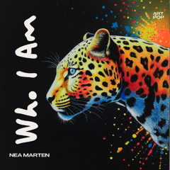 Nea Marten - Who I Am