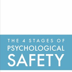 get⚡[PDF]❤ The 4 Stages of Psychological Safety: Defining the Path to Inclusion and