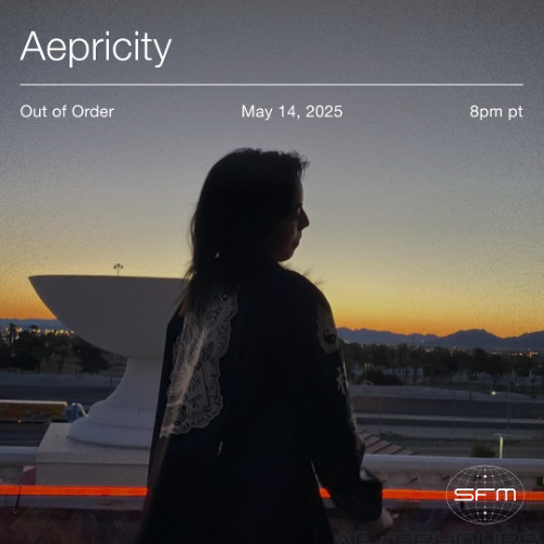 Out of Order 02: Aepricity