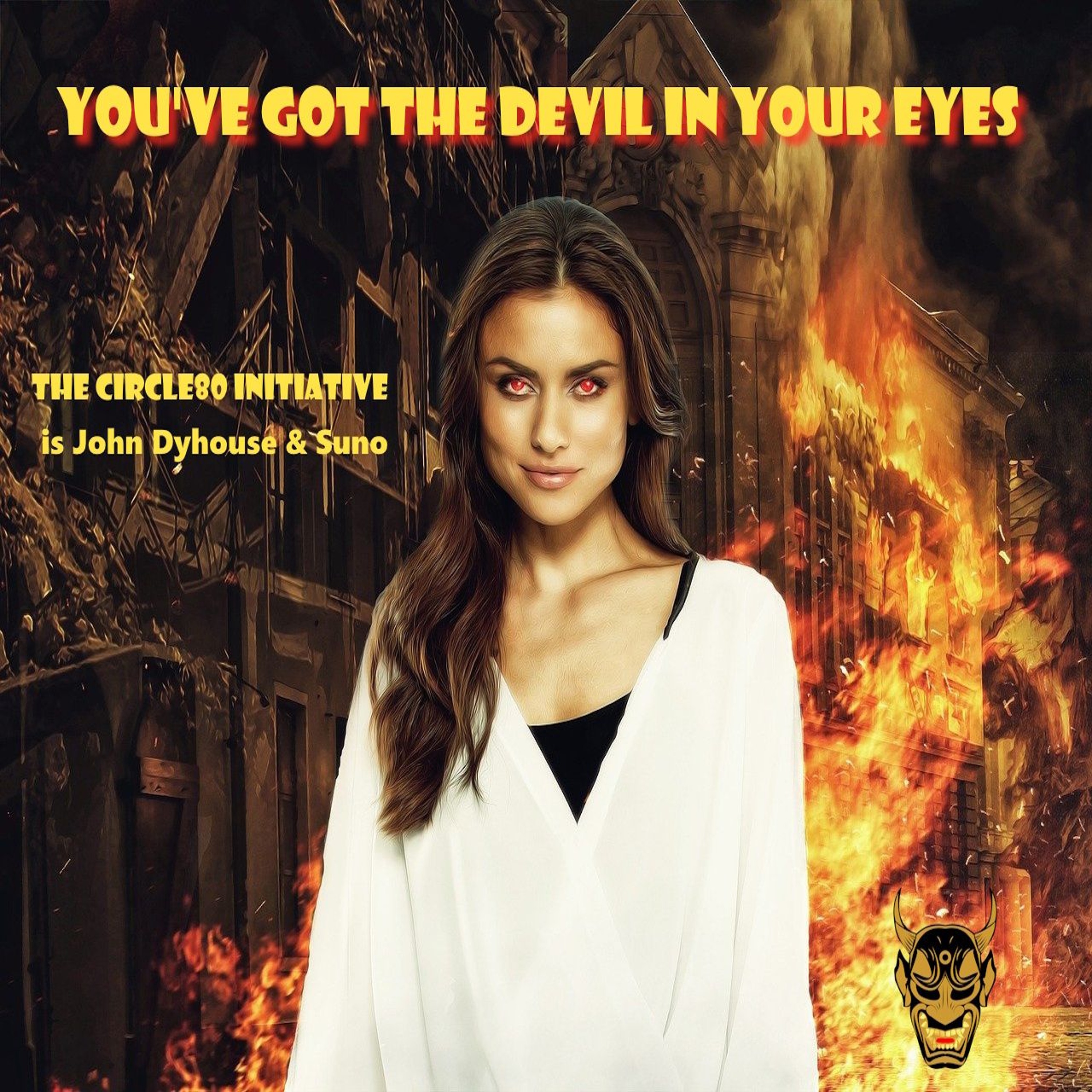 You've Got The Devil In Your Eyes