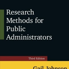 [Free] KINDLE 🗸 Research Methods for Public Administrators: Third Edition by  Gail J