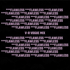 Flawless (Vogue Mix)
