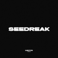 Seedreak @ La Kulture [ Vinyl Only ] | 24.10.25