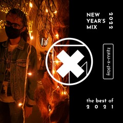 New Year 2022 Mix - Best of 2021 : Future House : Future Bass : Deep House : Chill Groovy Music