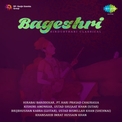 Bageshri(Gat)-Pthari Prasad Chaurasia