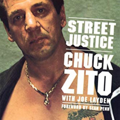 [READ] PDF 💚 Street Justice by  Chuck Zito [EBOOK EPUB KINDLE PDF]