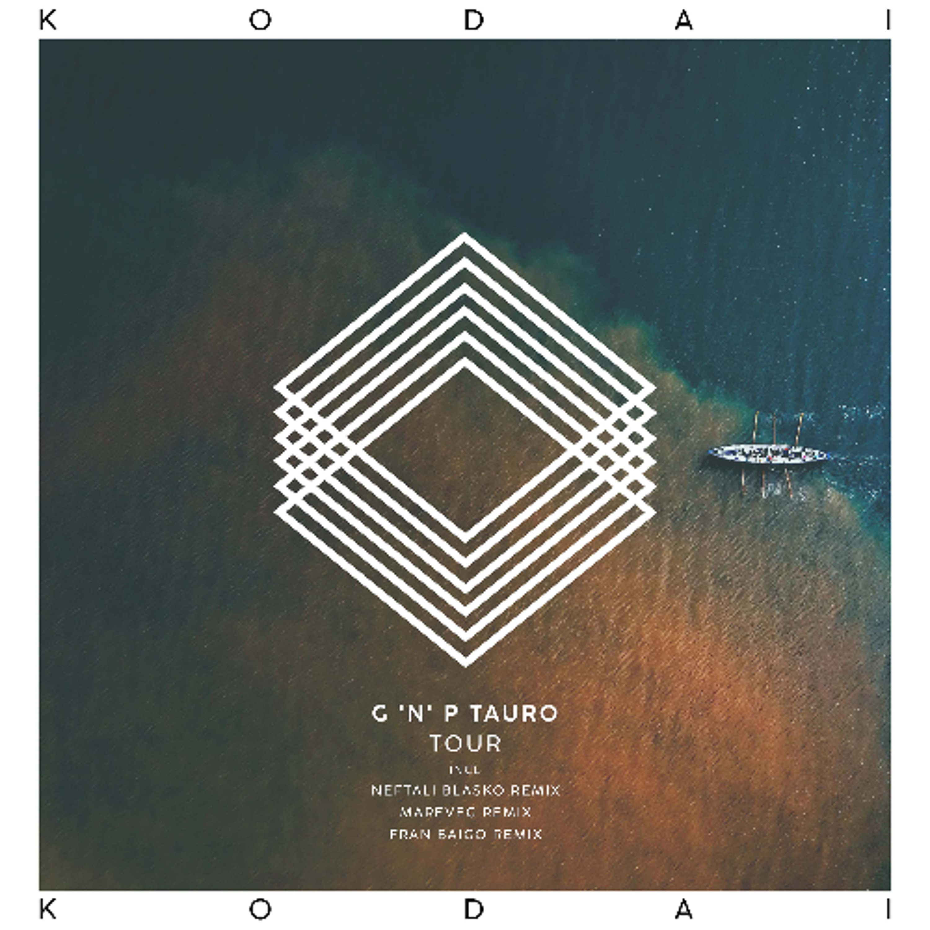 G 'N' P Tauro - Tour (Mareveg Remix) [Kodai] episode artwork