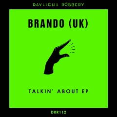 DRR112: Brando (UK) - Talkin' About EP