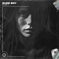 Blaze U - Rude Boy (Techno Remix)