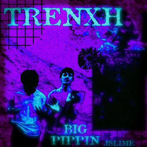 getting it off - Trenxh x Jslime