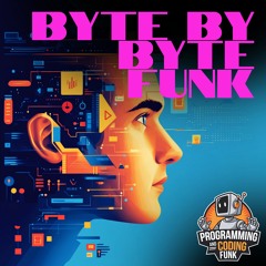 Byte by Byte Funk