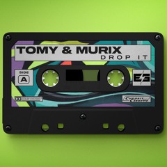 TOMY & Murix - Drop It