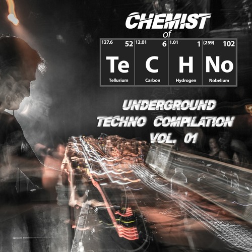 Underground Techno Compilation Vol.01 Chemist Of Techno