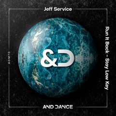 Jeff Service - Run It Back (Original Mix)