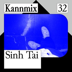 KANNMIX 32 | Sinh Tai