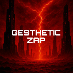 GESTHETIC - ZAP (FREE DOWNLOAD)