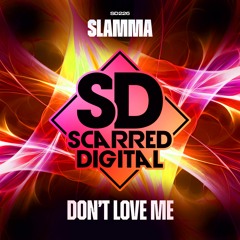 SD226 Slamma - Don't Love Me. Release 13-12-2023