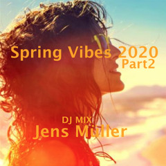Spring Vibes 2020 Part2