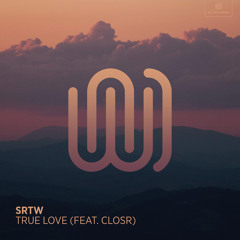 True Love (feat. CLOSR)