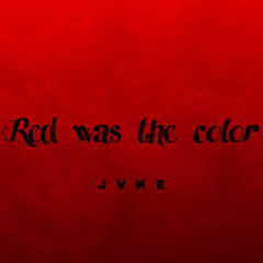 Red was the color