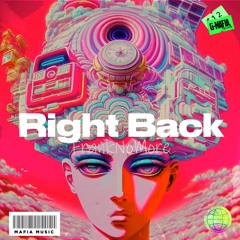 FrankNoMore - Right Back (Original Mix)[G-MAFIA RECORDS]