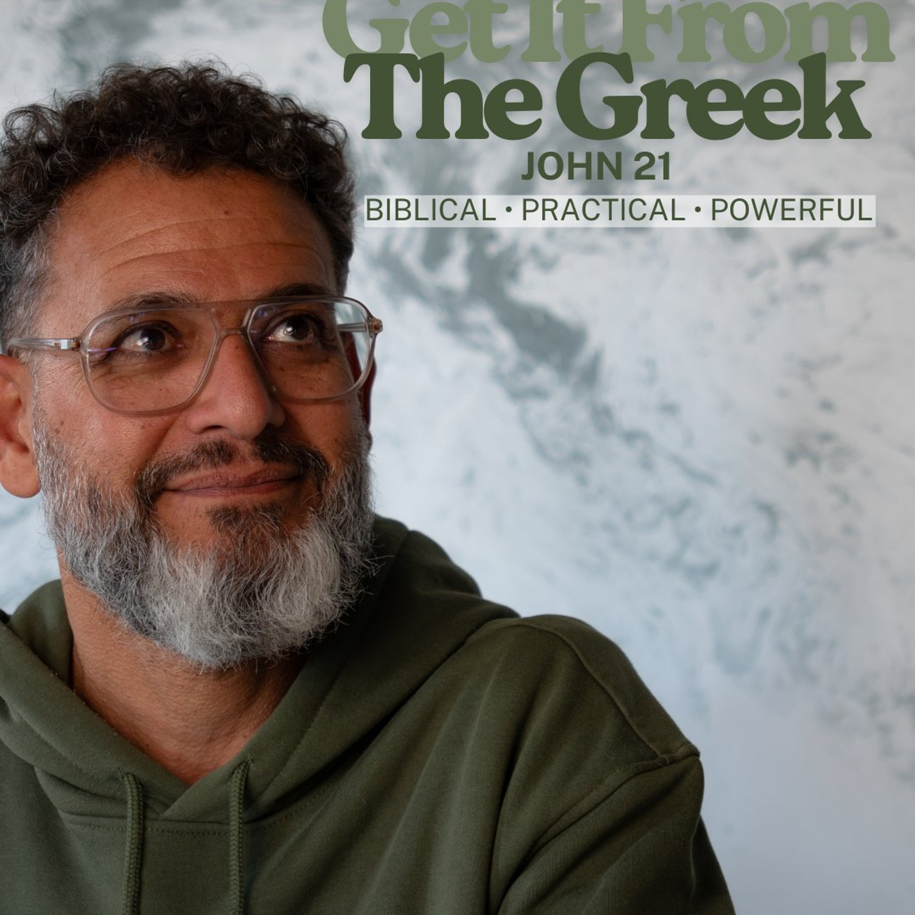 Get It From The Greek |  John Chapter 21 | Ps George Georgiou | 05 August 2026