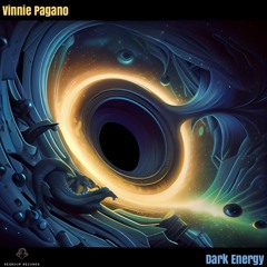 Vinnie Pagano - Dark Energy