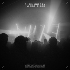 Chris Morgan - I'm Not Alone (Extended)