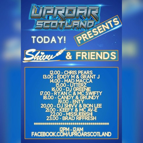 Brad Riffresh - Uproar Scotland [DJ Shivv & Friends Takeover] 3rd April 2021