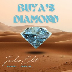 Chris IDH x Rihanna - Buya's Diamond (JORDAZ EDIT)