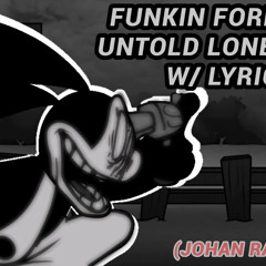 [FNF] Untold Loneliness with Lyrics (Cover)- Wednesday’s Infidelity V2