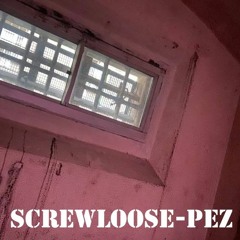 Screwloose -pez [Free Download]