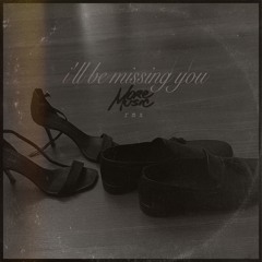 I'll Be Missing You (MoreMusic Afro Remix)