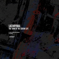 AFK65 - LachrymaL - The Turn Of The Screw Lp