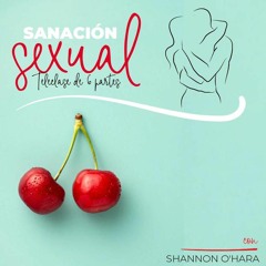 ¿Qué es la sanación sexual y tú eres un sanador sexual?