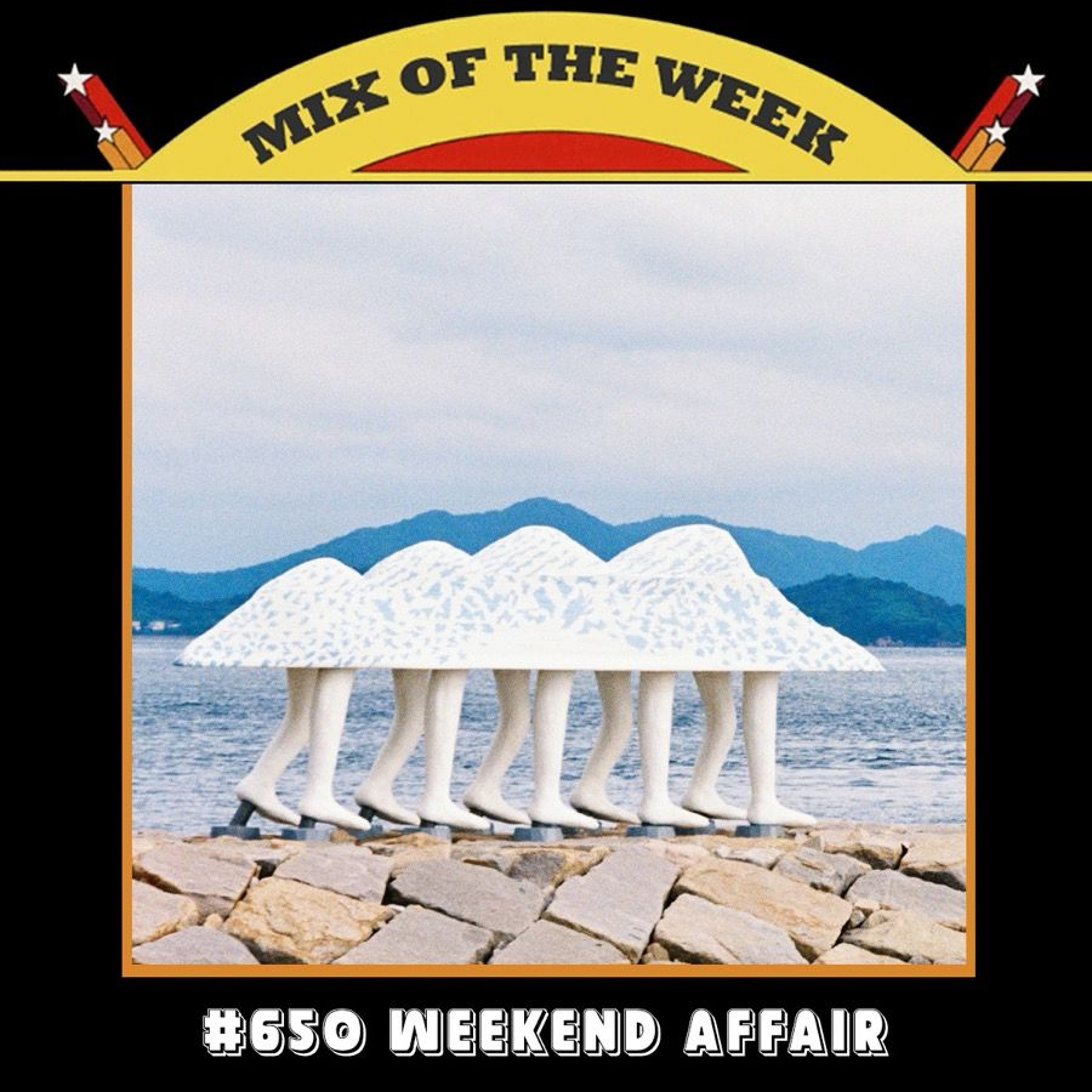 Mix of the Week #650: Weekend Affair episode artwork