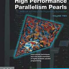 DOWNLOAD EBOOK 💜 High Performance Parallelism Pearls Volume Two: Multicore and Many-