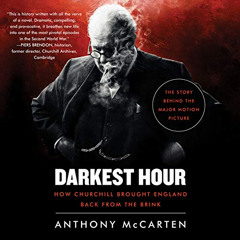 [READ] PDF 📖 Darkest Hour: How Churchill Brought England Back from the Brink by  Ant
