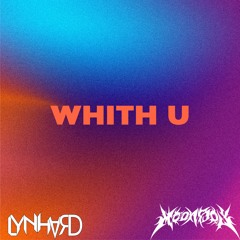 Moonboy- Whith U (Lynhard Remix)