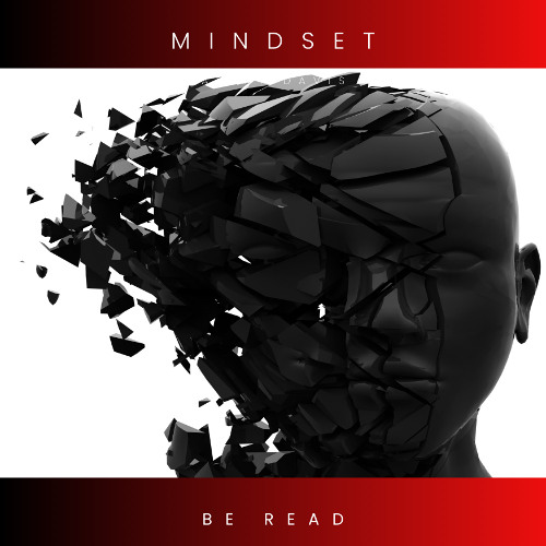 Stream Mindset by Be Read | Listen online for free on SoundCloud