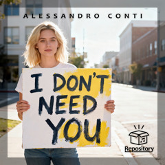 I Don't Need You (Extended Mix)