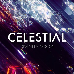 DIVINITY MIX 01 - CELESTIAL [Melodic Bass/Dubstep Mix]