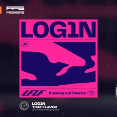 FFS PREMIERE: L0G1N - That Flavor