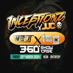 WEUT B2B ISO - Inceptionz x Jump Up Cave: 360° Showcase DJ Contest