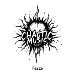 Chaotic Music - FEZZO